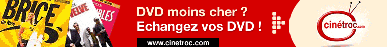 �changez vos DVD avec Cin�troc.com