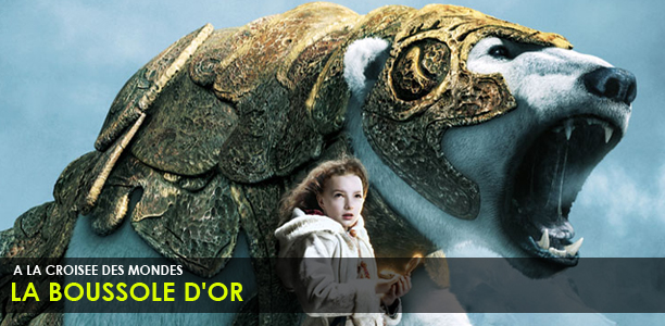 A LA CROIS�E DES MONDES : LA BOUSSOLE D'OR