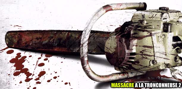 MASSACRE A LA TRONCONNEUSE 2