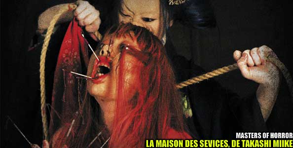 MASTERS OF HORROR - LA MAISON DES SEVICES