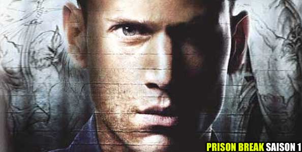 PRISON BREAK - SAISON 1