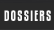 Dossiers