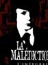 LA MALEDICTION, L