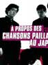 A PROPOS DES CHANSONS PAILLARDES