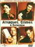 ARNAQUES, CRIMES ET BOTANIQUE