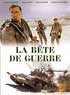 BETE DE GUERRE (LA)