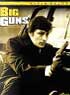 BIG GUNS