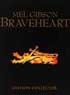 BRAVEHEART, LE BLU-RAY DE LA LIBERT�