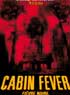 CABIN FEVER : FIEVRE NOIRE