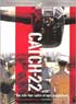 CATCH-22