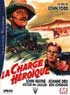 CHARGE HEROIQUE (LA)