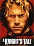 A KNIGHT'S TALE