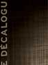 DECALOGUE (LE)
