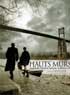 CINE : LES HAUTS MURS
