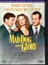 MAD DOG AND GLORY
