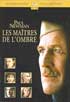 MAITRES DE L�OMBRE (LES)