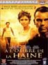 A L'OMBRE DE LA HAINE