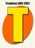 Les troph�es DVDRAMA 2001 : TOP & FLOP