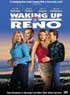 WAKING UP IN RENO